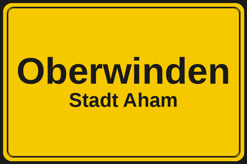 Oberwinden (Aham) – Hotels im Stadtteil Ortsschild Oberwinden in Aham – Hotels, Pensionen und Ferienwohnungen im Stadtteil