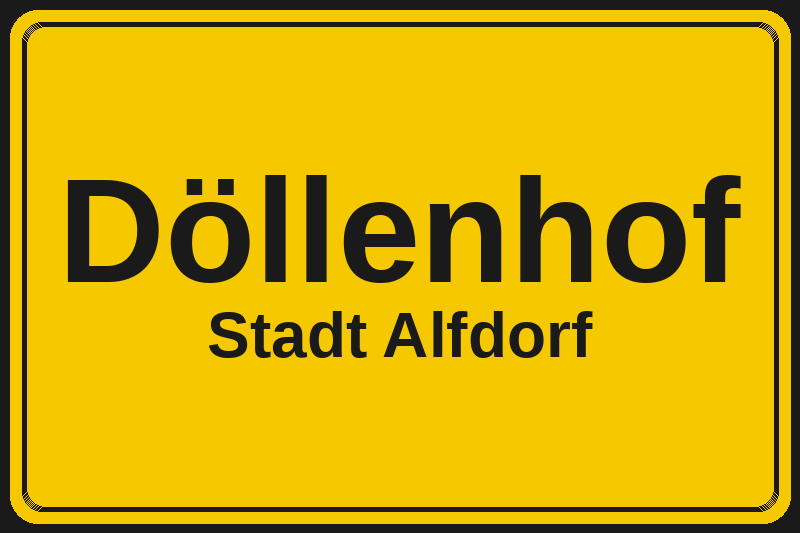 Ortsschild Döllenhof in Alfdorf – Hotels, Pensionen und Ferienwohnungen im Stadtteil