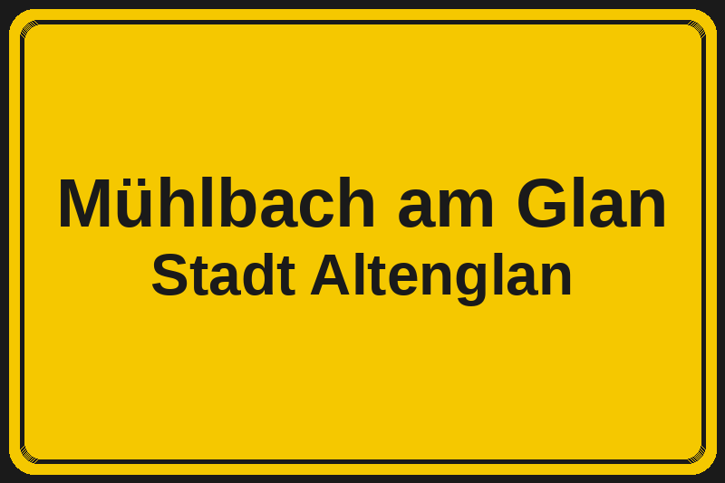 Ortsschild Mühlbach am Glan in Altenglan – Hotels, Pensionen und Ferienwohnungen im Stadtteil