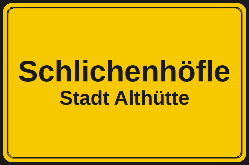 Schlichenhöfle (Althütte) – Hotels im Stadtteil Ortsschild Schlichenhöfle in Althütte – Hotels, Pensionen und Ferienwohnungen im Stadtteil