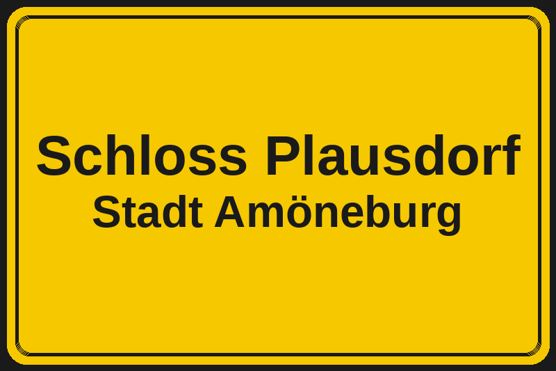 Ortsschild Schloss Plausdorf in Amöneburg – Hotels, Pensionen und Ferienwohnungen im Stadtteil