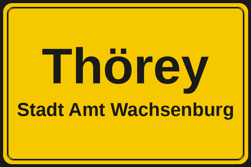 Ortsschild Thörey in Amt Wachsenburg – Hotels, Pensionen und Ferienwohnungen im Stadtteil