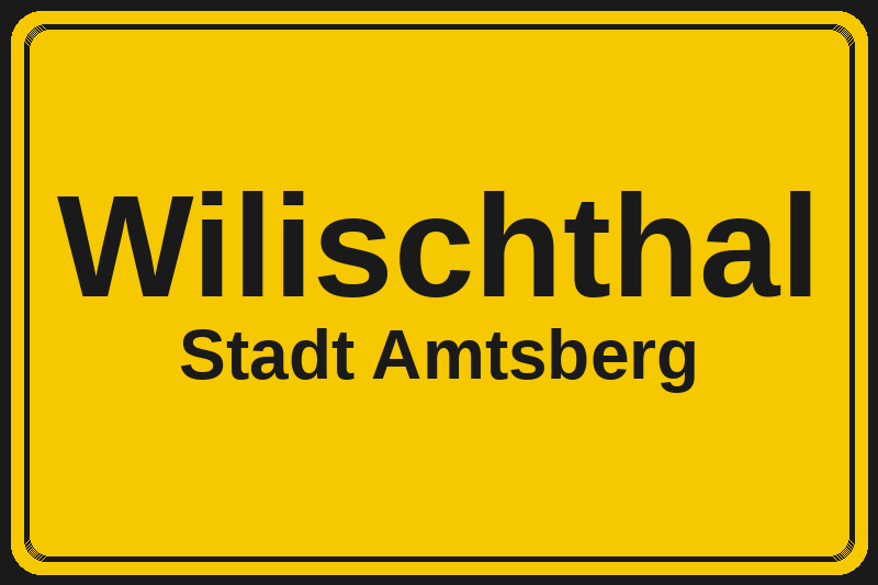 Wilischthal (Amtsberg) – Hotels im Stadtteil Ortsschild Wilischthal in Amtsberg – Hotels, Pensionen und Ferienwohnungen im Stadtteil