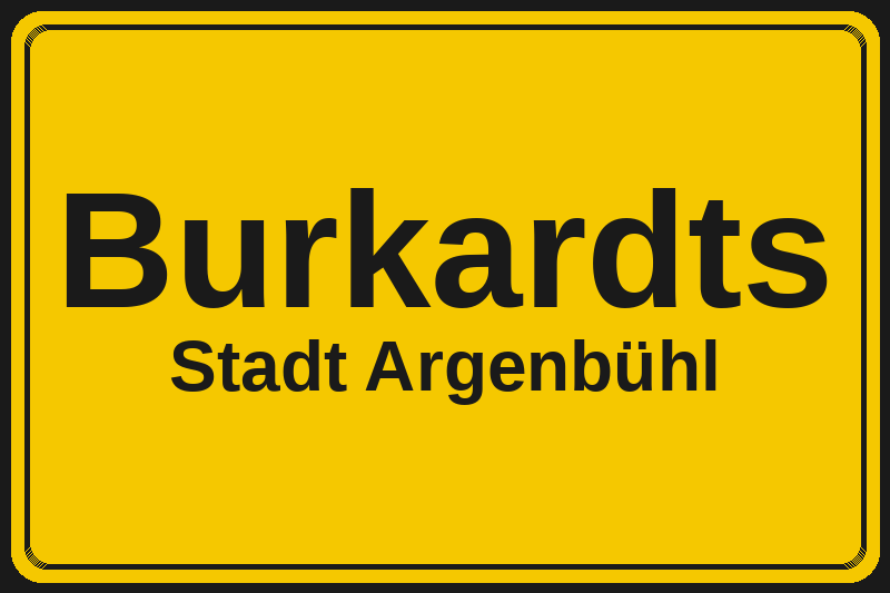 Ortsschild Burkardts in Argenbühl – Hotels, Pensionen und Ferienwohnungen im Stadtteil