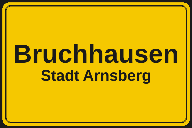 Ortsschild Bruchhausen in Arnsberg – Hotels, Pensionen und Ferienwohnungen im Stadtteil