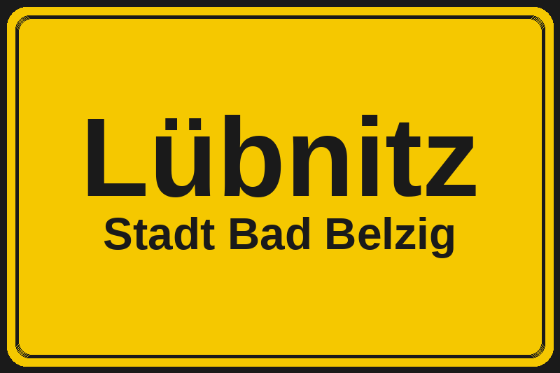 Ortsschild Lübnitz in Bad Belzig – Hotels, Pensionen und Ferienwohnungen im Stadtteil