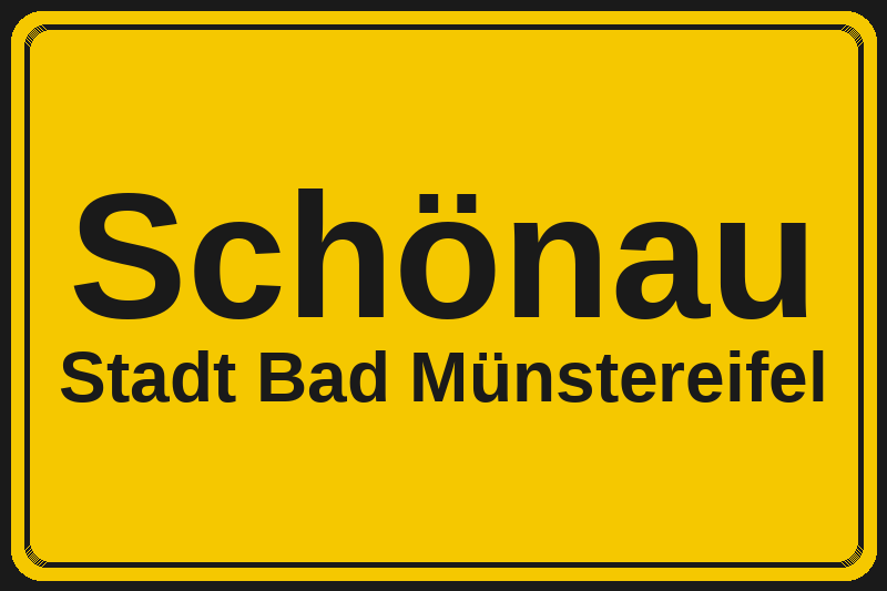 Schönau (Bad Münstereifel) – Hotels im Stadtteil Ortsschild Schönau in Bad Münstereifel – Hotels, Pensionen und Ferienwohnungen im Stadtteil