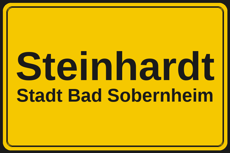 Ortsschild Steinhardt in Bad Sobernheim – Hotels, Pensionen und Ferienwohnungen im Stadtteil