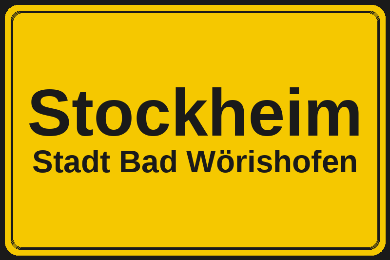 Ortsschild Stockheim in Bad Wörishofen – Hotels, Pensionen und Ferienwohnungen im Stadtteil