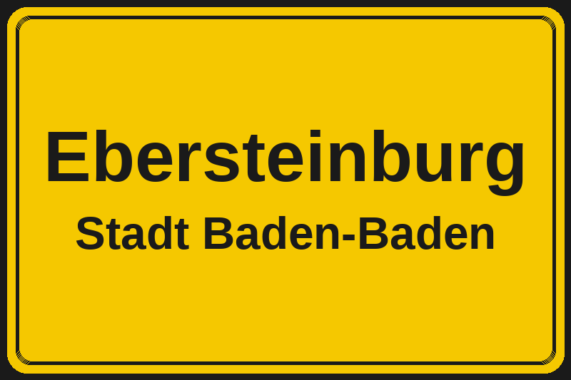 Ebersteinburg (Baden-Baden) – Hotels im Stadtteil Ortsschild Ebersteinburg in Baden-Baden – Hotels, Pensionen und Ferienwohnungen im Stadtteil