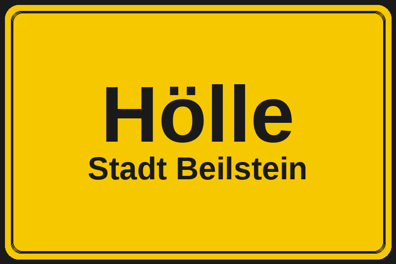 Ortsschild Hölle in Beilstein – Hotels, Pensionen und Ferienwohnungen im Stadtteil