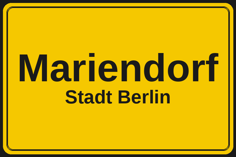 Ortsschild Mariendorf in Berlin – Hotels, Pensionen und Ferienwohnungen im Stadtteil
