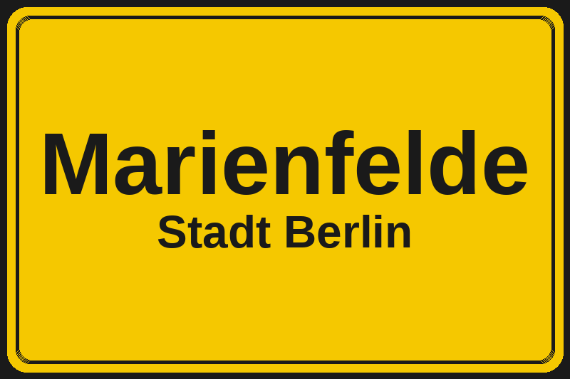 Ortsschild Marienfelde in Berlin – Hotels, Pensionen und Ferienwohnungen im Stadtteil