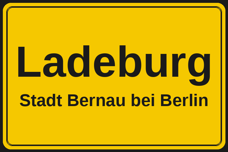 Ladeburg (Bernau bei Berlin) – Hotels im Stadtteil Ortsschild Ladeburg in Bernau bei Berlin – Hotels, Pensionen und Ferienwohnungen im Stadtteil