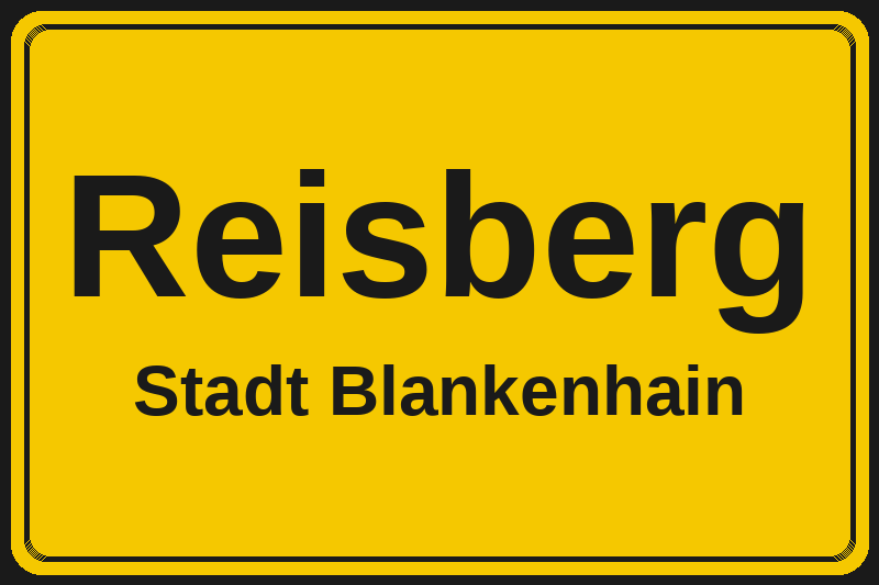 Ortsschild Reisberg in Blankenhain – Hotels, Pensionen und Ferienwohnungen im Stadtteil