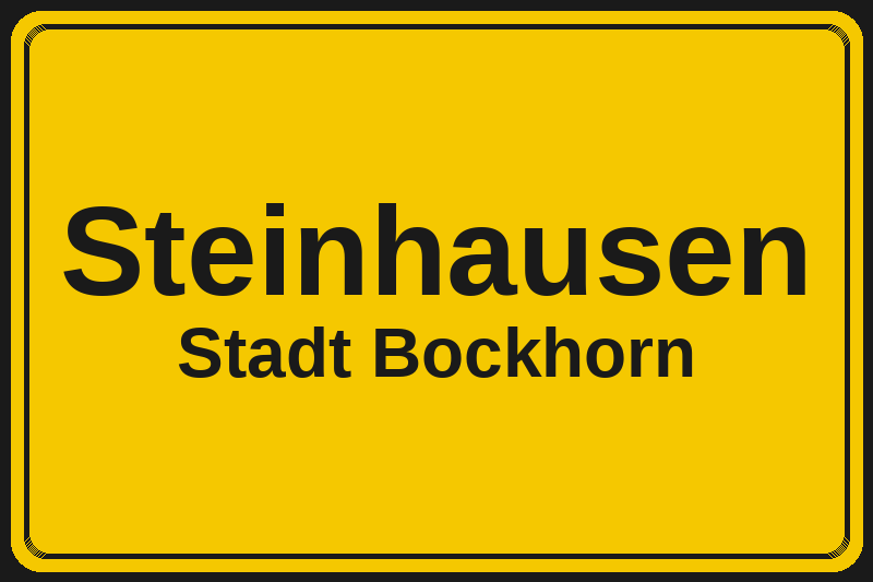Ortsschild Steinhausen in Bockhorn – Hotels, Pensionen und Ferienwohnungen im Stadtteil