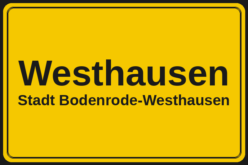 Westhausen (Bodenrode-Westhausen) – Hotels im Stadtteil Ortsschild Westhausen in Bodenrode-Westhausen – Hotels, Pensionen und Ferienwohnungen im Stadtteil
