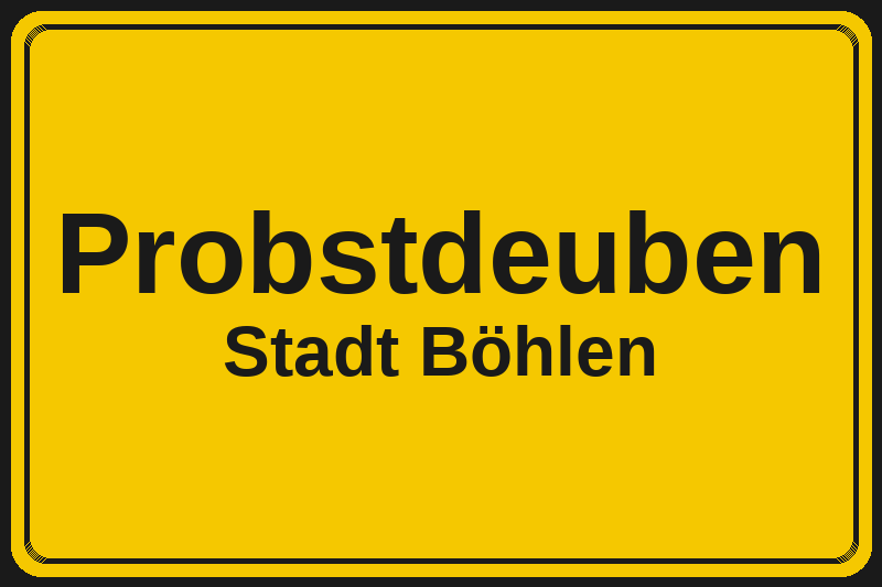 Probstdeuben (Böhlen) – Hotels im Stadtteil Ortsschild Probstdeuben in Böhlen – Hotels, Pensionen und Ferienwohnungen im Stadtteil