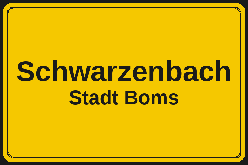 Schwarzenbach (Boms) – Hotels im Stadtteil Ortsschild Schwarzenbach in Boms – Hotels, Pensionen und Ferienwohnungen im Stadtteil