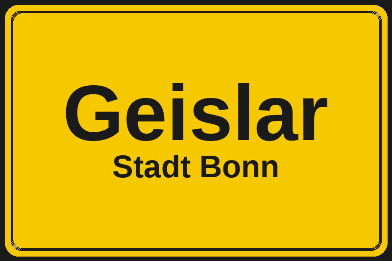 Ortsschild Geislar in Bonn – Hotels, Pensionen und Ferienwohnungen im Stadtteil