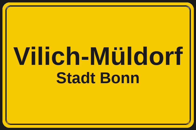 Ortsschild Vilich-Müldorf in Bonn – Hotels, Pensionen und Ferienwohnungen im Stadtteil