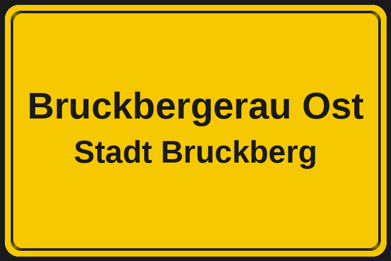 Ortsschild Bruckbergerau Ost in Bruckberg – Hotels, Pensionen und Ferienwohnungen im Stadtteil