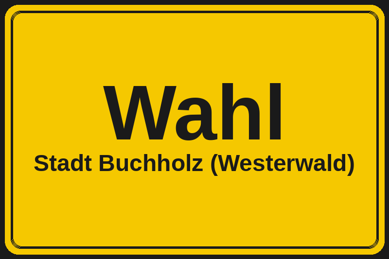 Wahl (Buchholz (Westerwald)) – Hotels im Stadtteil Ortsschild Wahl in Buchholz (Westerwald) – Hotels, Pensionen und Ferienwohnungen im Stadtteil