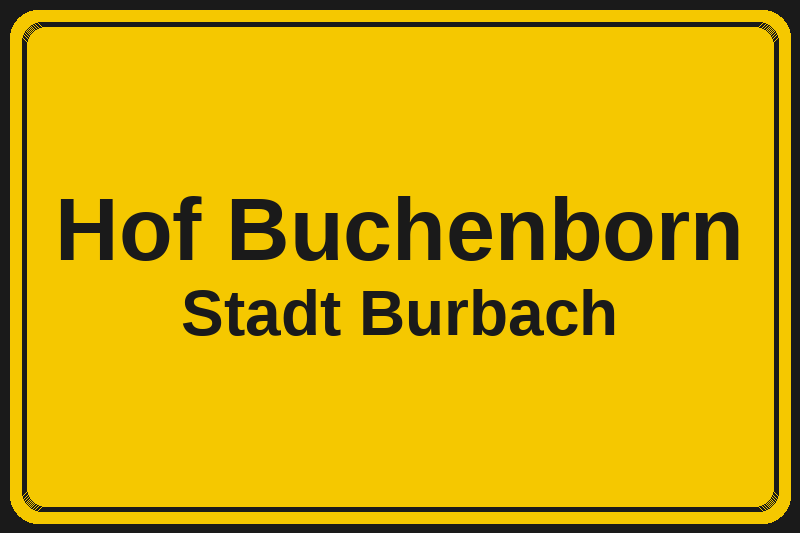 Hof Buchenborn (Burbach) – Hotels im Stadtteil Ortsschild Hof Buchenborn in Burbach – Hotels, Pensionen und Ferienwohnungen im Stadtteil
