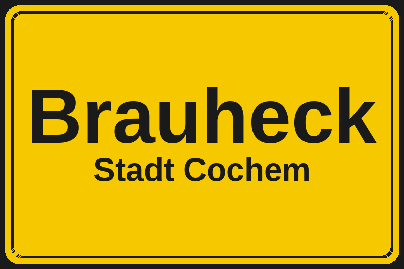 Ortsschild Brauheck in Cochem – Hotels, Pensionen und Ferienwohnungen im Stadtteil
