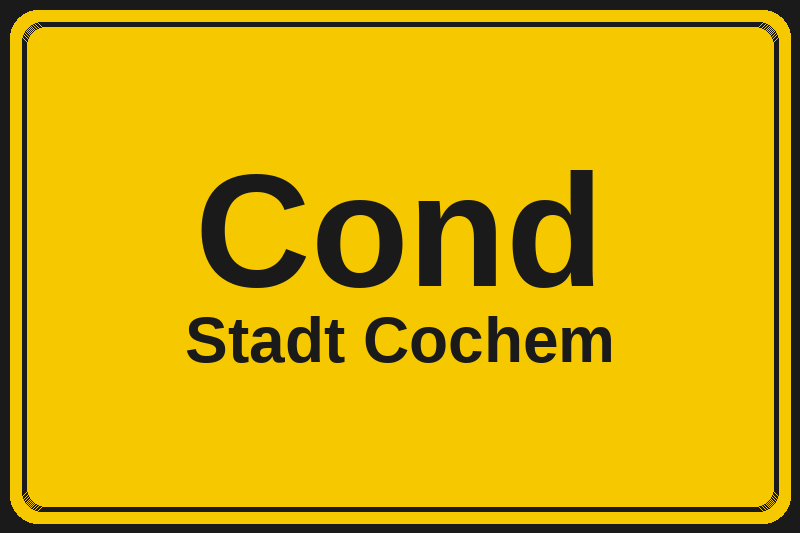 Ortsschild Cond in Cochem – Hotels, Pensionen und Ferienwohnungen im Stadtteil