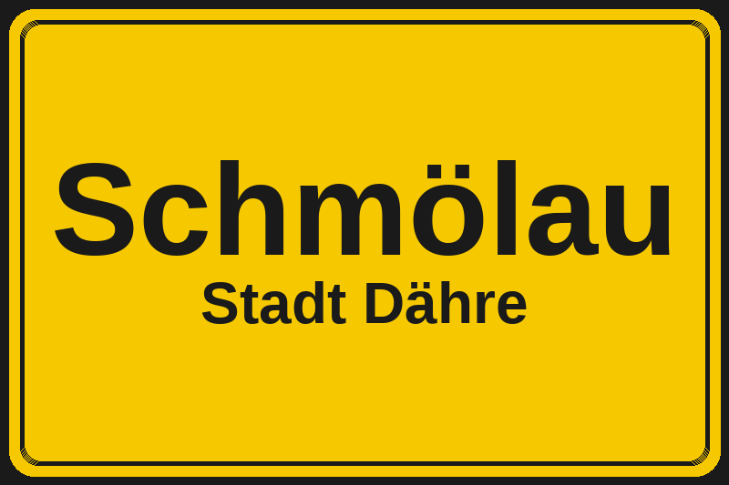Ortsschild Schmölau in Dähre – Hotels, Pensionen und Ferienwohnungen im Stadtteil