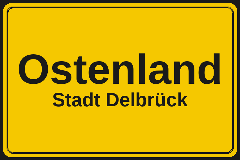 Ortsschild Ostenland in Delbrück – Hotels, Pensionen und Ferienwohnungen im Stadtteil