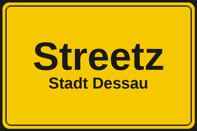 Ortsschild Streetz in Dessau – Hotels, Pensionen und Ferienwohnungen im Stadtteil
