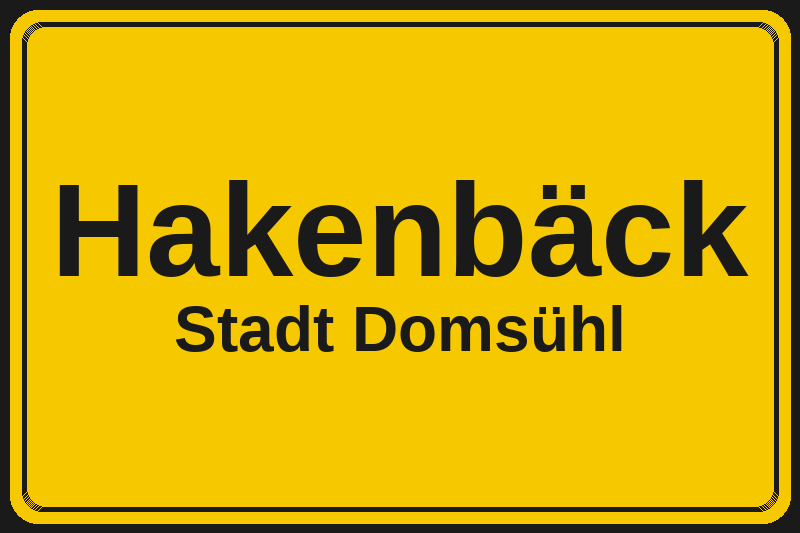 Ortsschild Hakenbäck in Domsühl – Hotels, Pensionen und Ferienwohnungen im Stadtteil