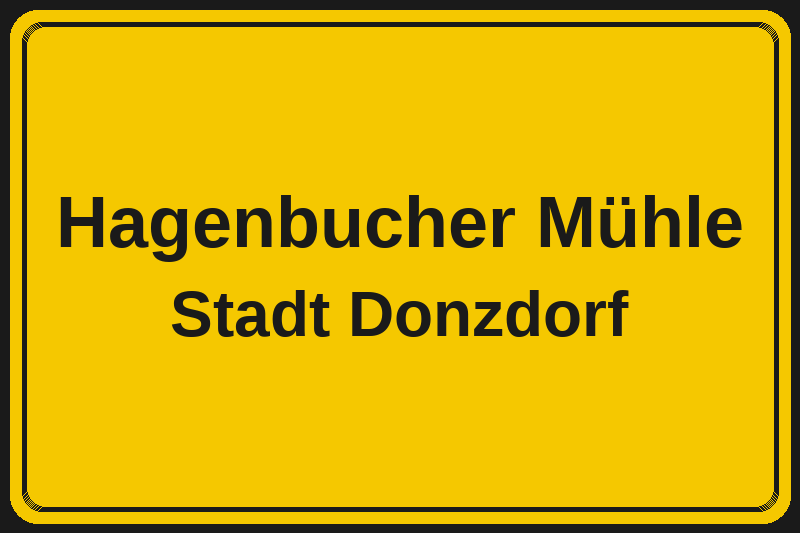 Ortsschild Hagenbucher Mühle in Donzdorf – Hotels, Pensionen und Ferienwohnungen im Stadtteil