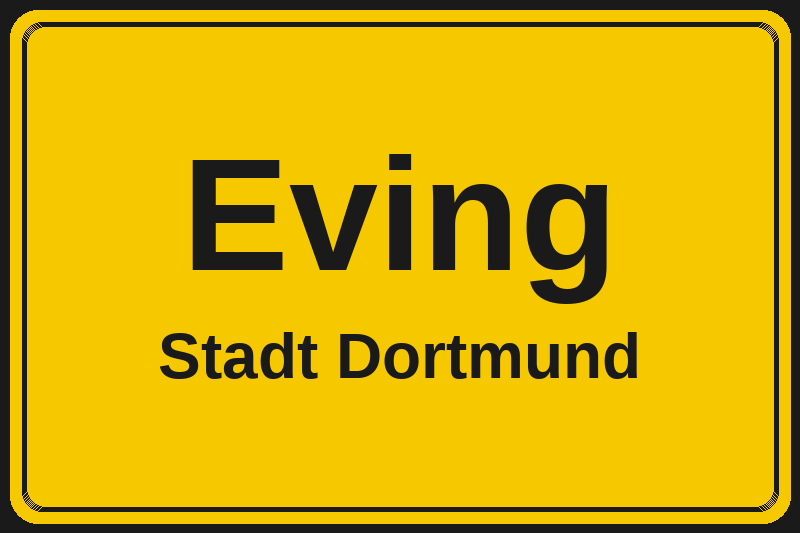 Ortsschild Eving in Dortmund – Hotels, Pensionen und Ferienwohnungen im Stadtteil