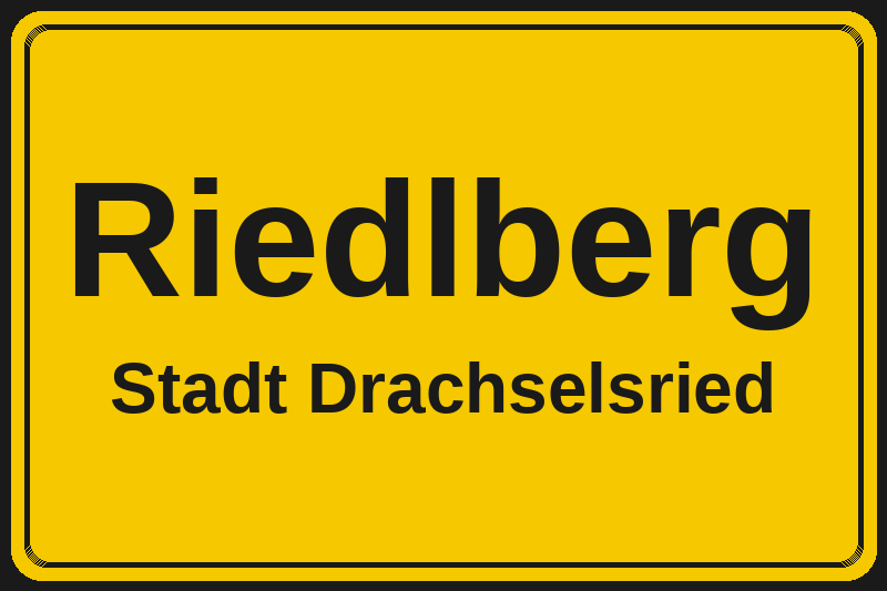 Ortsschild Riedlberg in Drachselsried – Hotels, Pensionen und Ferienwohnungen im Stadtteil