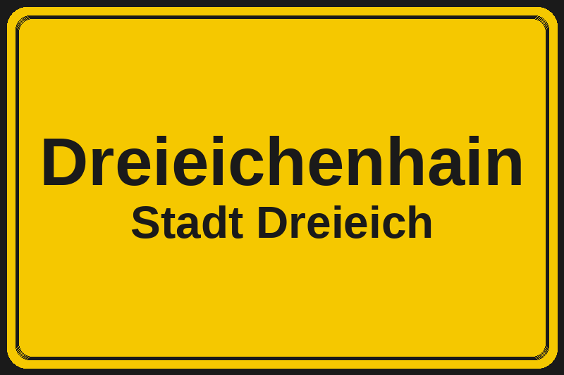 Ortsschild Dreieichenhain in Dreieich – Hotels, Pensionen und Ferienwohnungen im Stadtteil