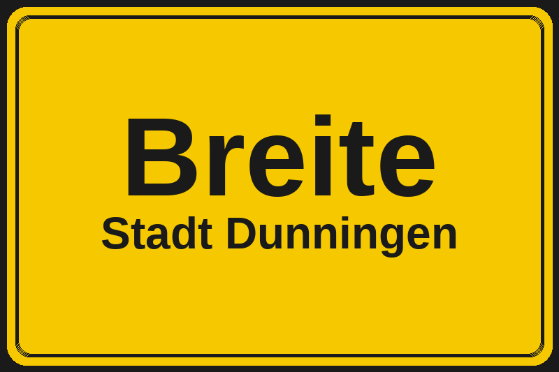 Ortsschild Breite in Dunningen – Hotels, Pensionen und Ferienwohnungen im Stadtteil