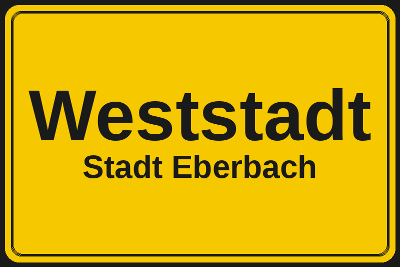 Ortsschild Weststadt in Eberbach – Hotels, Pensionen und Ferienwohnungen im Stadtteil