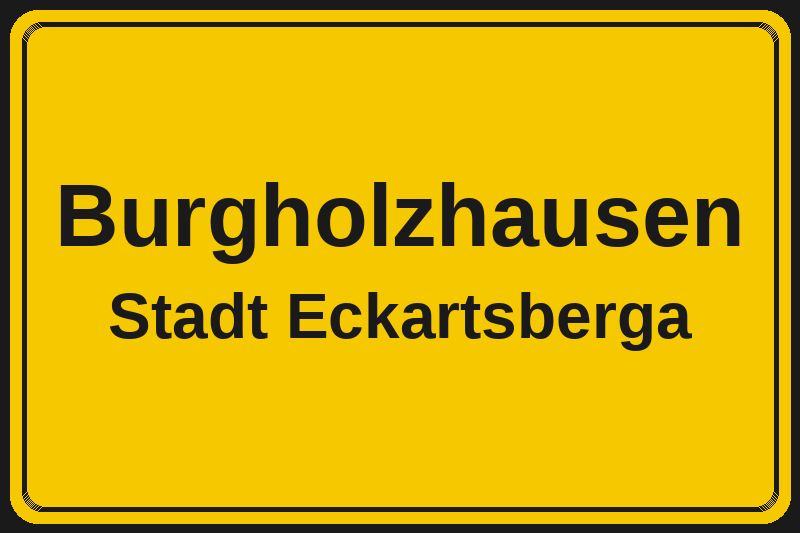 Ortsschild Burgholzhausen in Eckartsberga – Hotels, Pensionen und Ferienwohnungen im Stadtteil