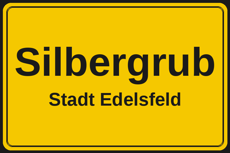 Silbergrub (Edelsfeld) – Hotels im Stadtteil Ortsschild Silbergrub in Edelsfeld – Hotels, Pensionen und Ferienwohnungen im Stadtteil