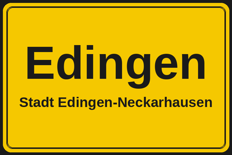 Ortsschild Edingen in Edingen-Neckarhausen – Hotels, Pensionen und Ferienwohnungen im Stadtteil