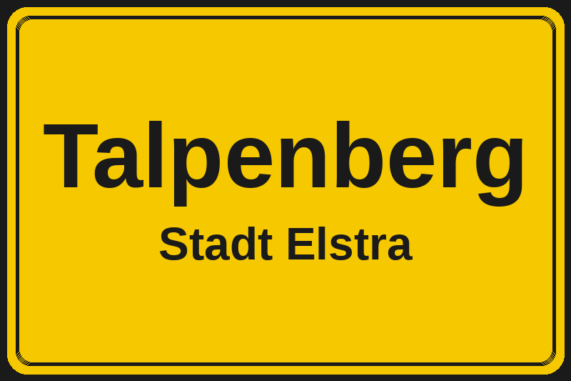 Talpenberg (Elstra) – Hotels im Stadtteil Ortsschild Talpenberg in Elstra – Hotels, Pensionen und Ferienwohnungen im Stadtteil