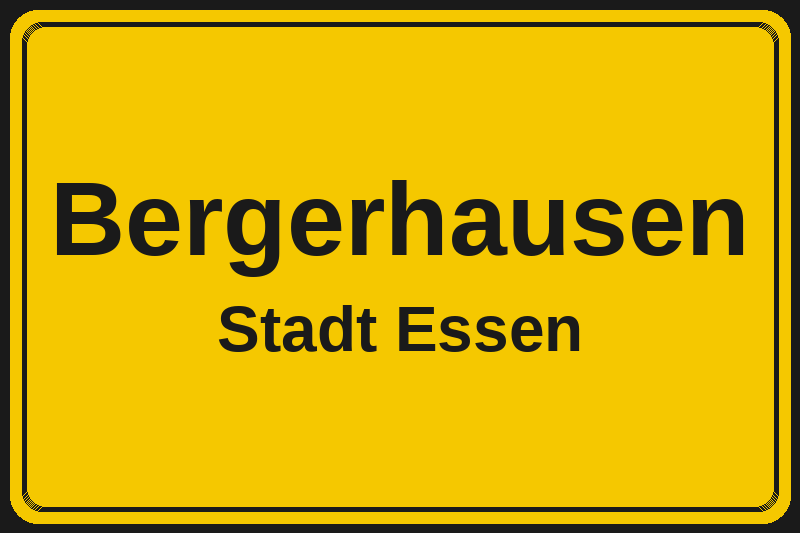 Bergerhausen (Essen) – Hotels im Stadtteil Ortsschild Bergerhausen in Essen – Hotels, Pensionen und Ferienwohnungen im Stadtteil