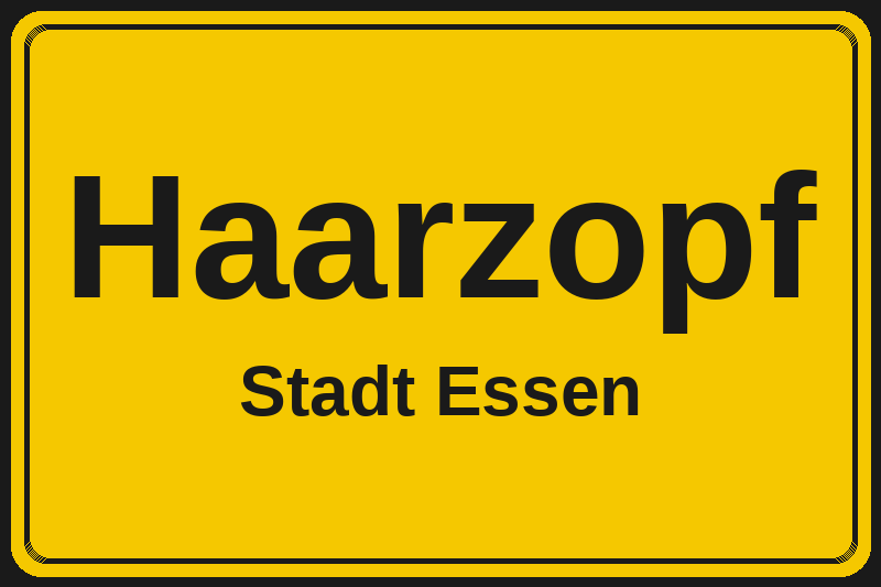 Ortsschild Haarzopf in Essen – Hotels, Pensionen und Ferienwohnungen im Stadtteil