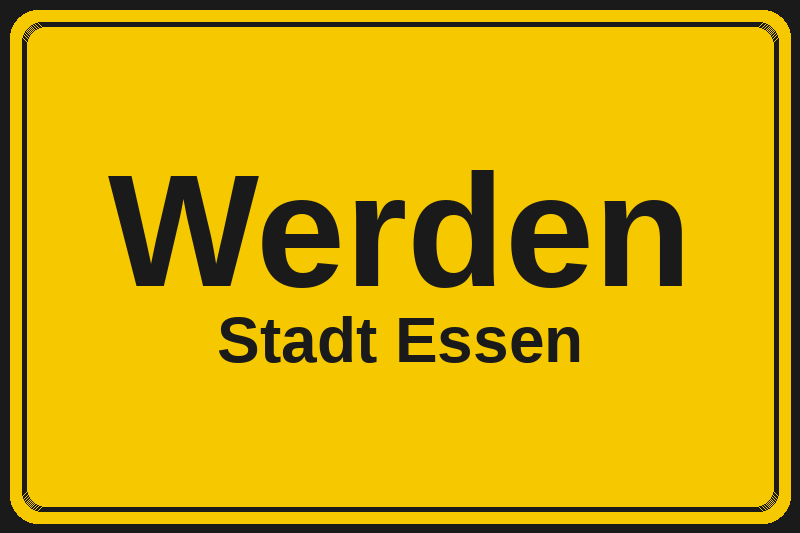 Ortsschild Werden in Essen – Hotels, Pensionen und Ferienwohnungen im Stadtteil