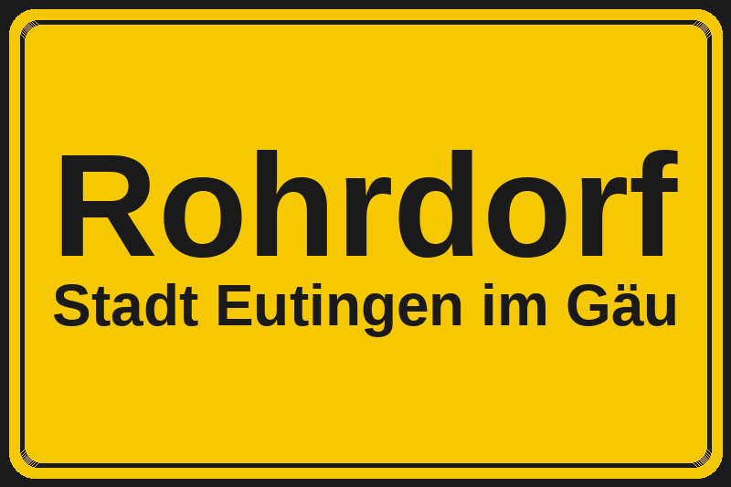 Ortsschild Rohrdorf in Eutingen im Gäu – Hotels, Pensionen und Ferienwohnungen im Stadtteil