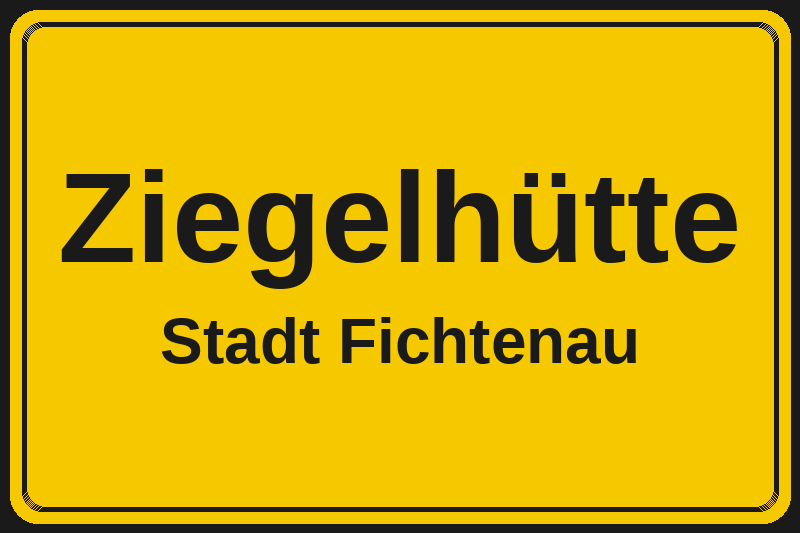Ortsschild Ziegelhütte in Fichtenau – Hotels, Pensionen und Ferienwohnungen im Stadtteil