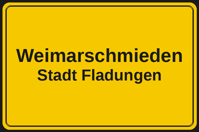 Weimarschmieden (Fladungen) – Hotels im Stadtteil Ortsschild Weimarschmieden in Fladungen – Hotels, Pensionen und Ferienwohnungen im Stadtteil